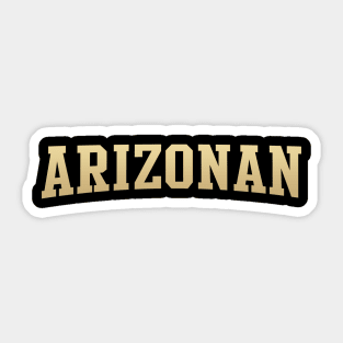 Arizonan - Arizona Native Sticker